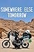 Somewhere Else Tomorrow