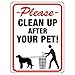 Plastic Sign - Please Clean Up After Your Pet 8.5 In x 12