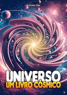 Livro UNIVERSO, UM LIVRO CÓSMICO