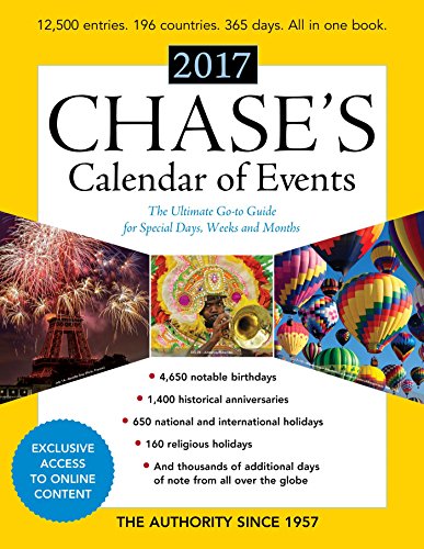 Chase's Calendar of Events 2017: The Ultimate Go-To Guide for Special Days, Weeks and Months