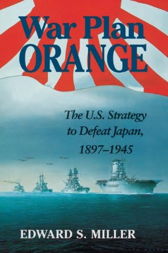 いちごメロンパンGOVERNMENT WAR PLAN 1982 War Plan Orange: The U.S. Strategy to Defeat Japan, 1897-1945