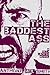The Baddest Ass: A Billy Lafitte Novel