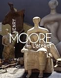 Henry Moore L'atelier by 