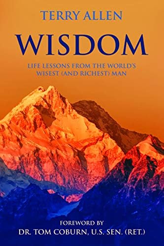 Wisdom: Life Lessons from the World's Wisest (and Richest) Man Hardcover – November 5, 2018