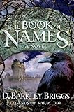 The Book of Names: A Novel (Legends of Karac Tor)