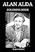 Alan Alda Coloring Book: Multiple Emmy and Golden Globe Award Winner, Famous MASH Star and Legendary Hollywood Icon Inspired Adult Coloring Book (Alan Alda Books) by 
