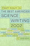 The Best American Science Writing 2002 (Best American Science Writing)