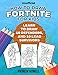 How To Draw Fortnite For Kids: Learn To Draw 10 Defenders, And 10 Lead Survivors (Unofficial)