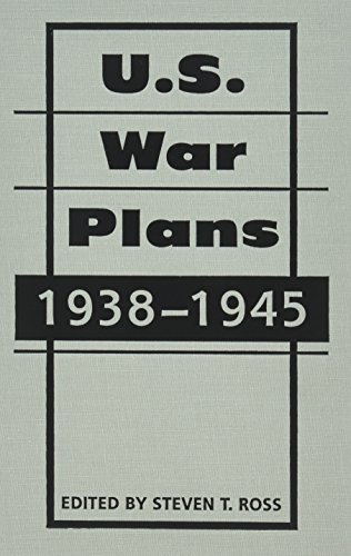 U.S. War Plans : 1938-1945 (Art of War) by
