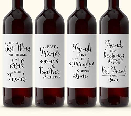 Best Friend Wine Quotes Gift, Set of 4 Wine Labels, Funny Quote, Chic Stickers, Wine we Drink with Friends, BFF Good Friend Friendship Gift, ...