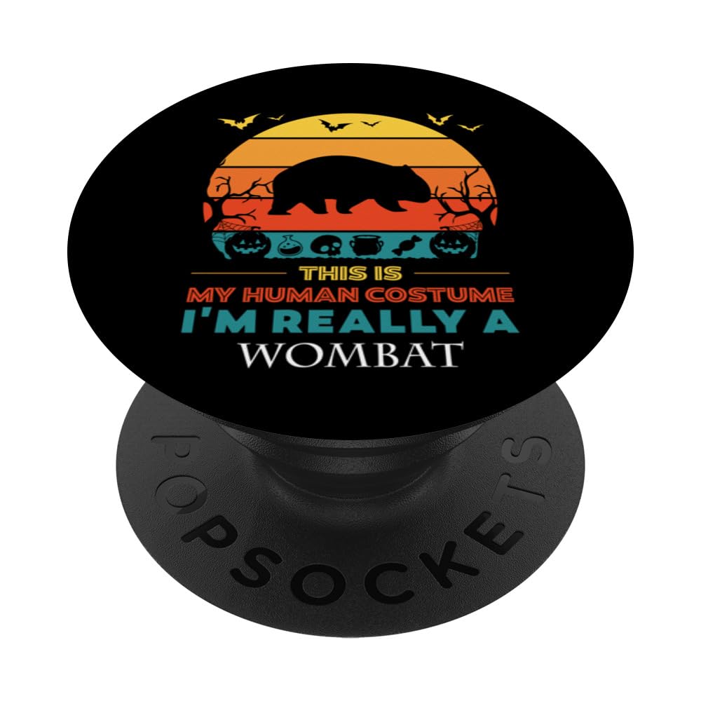 This Is My Human Costume I'm Really a Wombat Halloween PopSockets Swappable PopGrip