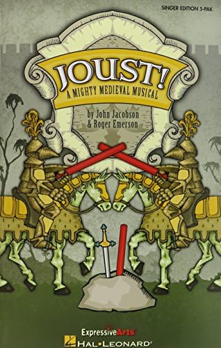 Joust!: A Mighty Medieval Musical