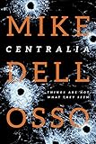 Centralia (Jed Patrick Novels)