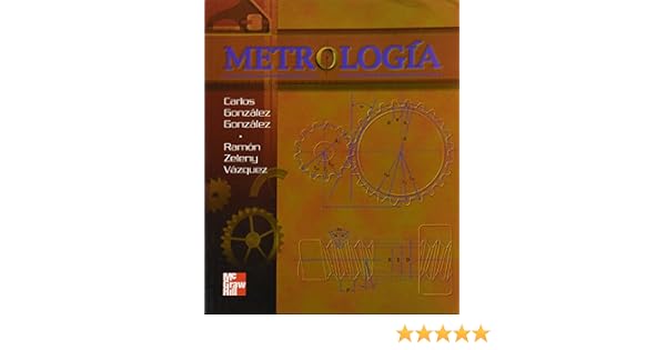 Descargar Libro De Metrologia De Carlos Gonzalez Gonzal...