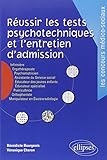 Réussir les tests psychotechniques et l'entretien d'admission. Nouvelle édition (CONCOURS MEDICO-S by