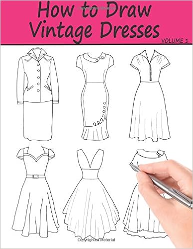 How to Draw Vintage Dresses: 40 