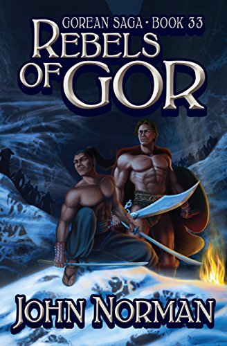 Download Rebels of Gor (Gorean Saga)