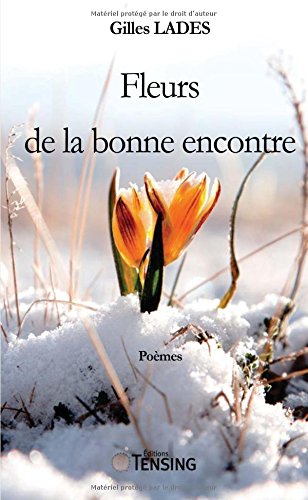 Fleurs de la bonne encontre