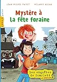 Les enquêtes de Scarlett et Watson : Mystère à la fête foraine by
