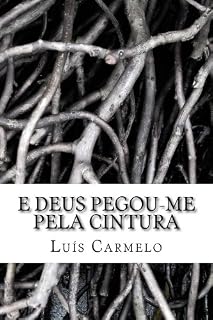 Livro E Deus pegou-me pela cintura