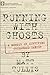 Running With Ghosts: A Memoir of Surviving Childhood Cancer by Matt Tullis