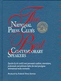 Image de The National Press Club's Best Contemporary Speakers: Speeches by the World's Most Provocative Authors, Entertainers, Professionals, and Politians, Vo