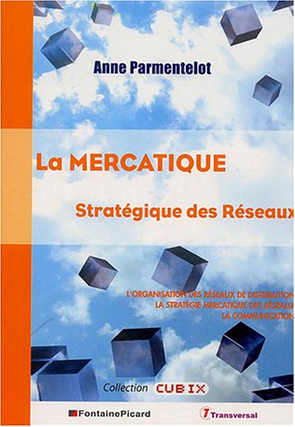 La  mercatique stratégique des réseaux