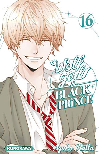 Wolf Girl & Black Prince - tome 16 (16) (Wolf girl et black prince) (French Edition) by Ayuko Hatta