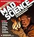 Theo Gray's Mad Science: Experiments You Can Do at Home - But Probably Shouldn't