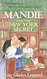 Mandie and the New York Secret (Mandie, Book 36) by