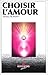 Choisir l'amour by 