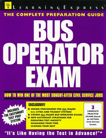 Download Bus Operator Exam (Learningexpress Civil Service Library) Download Bus Operator Exam (Learningexpress Civil Service Library)