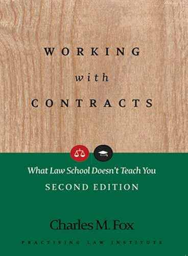 Download Working with Contracts: What Law School Doesn't Teach You (PLI's Corporate and Securities Law Library) (English Edition) PDF