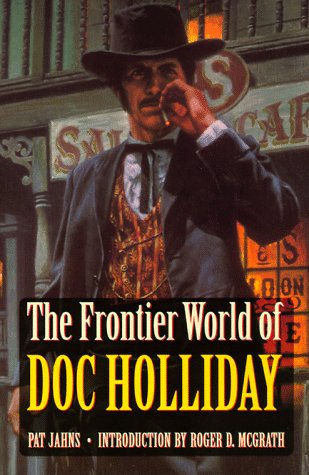 Frontier World of Doc Holliday
