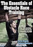 The Essentials of Obstacle Race Training by David Magida, Melissa Rodriguez