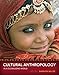 Cultural Anthropology in a Globalizing World (3rd Edition)
