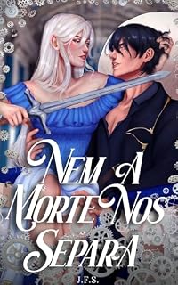 Livro Nem a morte nos separa