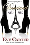 Deceived - Part 2 Paris