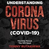 Understanding Corona Virus