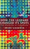 How the Leopard Changed Its Spots: The Evolution of Complexity cover