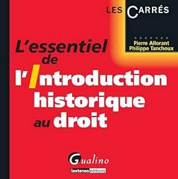 L' essentiel de l'introduction historique au droit