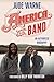 America, the Band: An Authorized Biography by