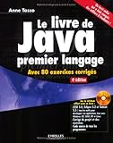 Le livre de Java premier langage (1Cédérom) by
