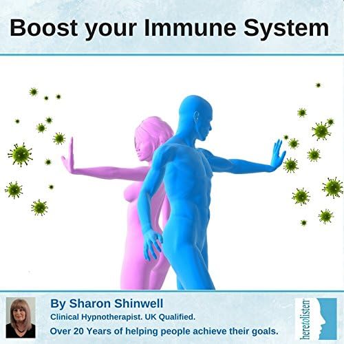 Boost Immune System: Hypnosis & Guided Imagery . Ideal for Autoimmune Disorders, Cancer Treatment. Strengthen Within. By Sharon Shinwell, UK Clinical Hypnotherapist. With Free Download