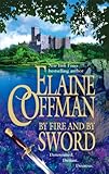 Front cover for the book By Fire and by Sword by Elaine Coffman