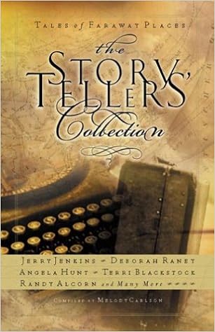 The Storytellers' Collection: Tales of Faraway Places The Storytellers' Collection: Tales of Faraway Places