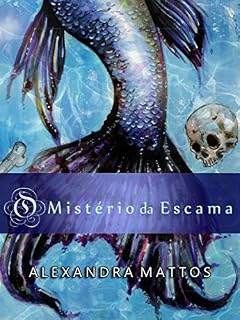 Livro O MISTÉRIO DA ESCAMA: O Começo