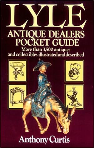 Lyle Antique Dealers Pocket Guide Anthony Curtis 9780399518522