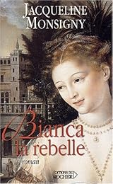 Bianca la rebelle