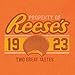 Property of Reese's T-Shirt | Soft Touch Fabric